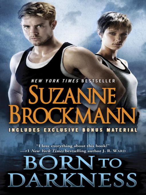 Title details for Born to Darkness (with bonus short story Shane's Last Stand) by Suzanne Brockmann - Available